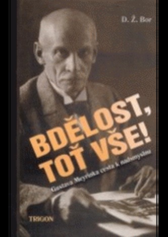 Bdělost, toť vše!