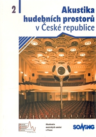 Akustika hudebních prostorů 2. v České republice