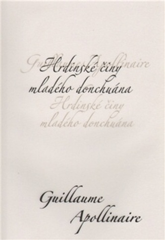 Hrdinské činy mladého donchuána