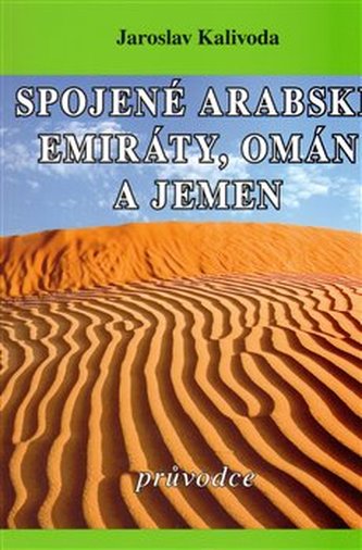 Spojené arabské emiráty, Omán a Jemen