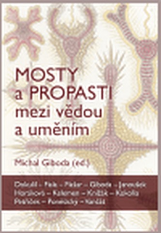 Mosty a propasti mezi vědou a uměním