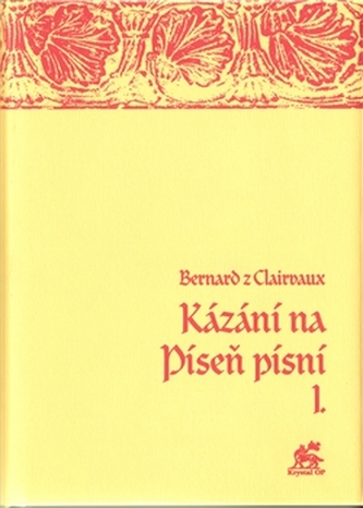 Kázání na Píseň písní I.